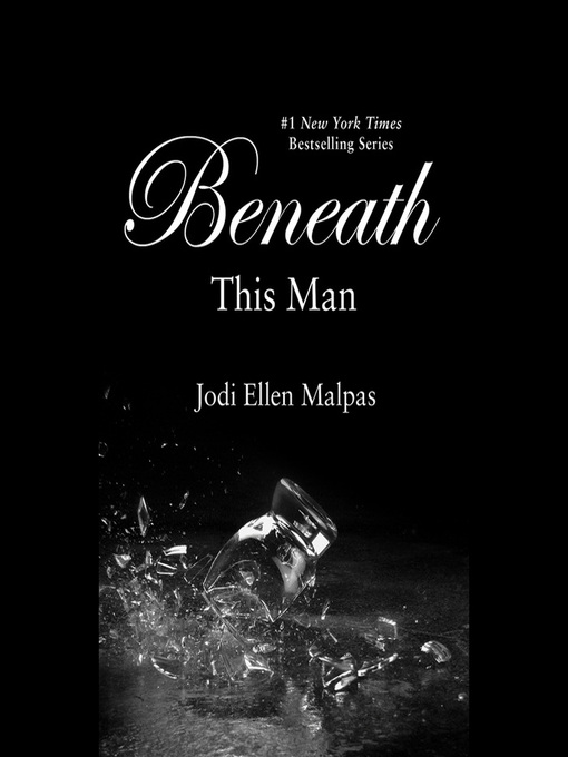 Title details for Beneath This Man by Jodi Ellen Malpas - Available